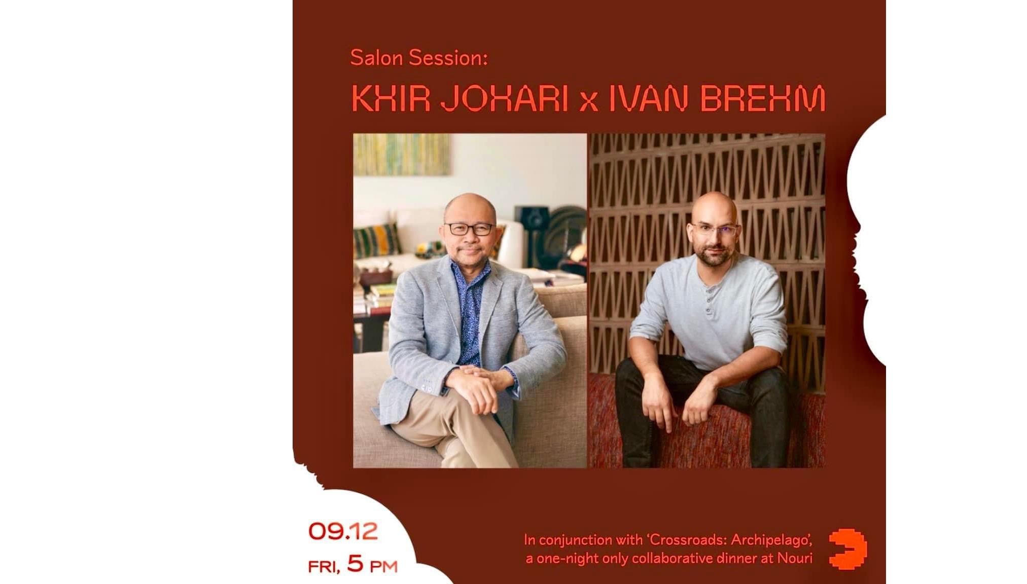 Curio - Salon Session between Chef Ivan Brehm and Khir Johari, 9 December 2022