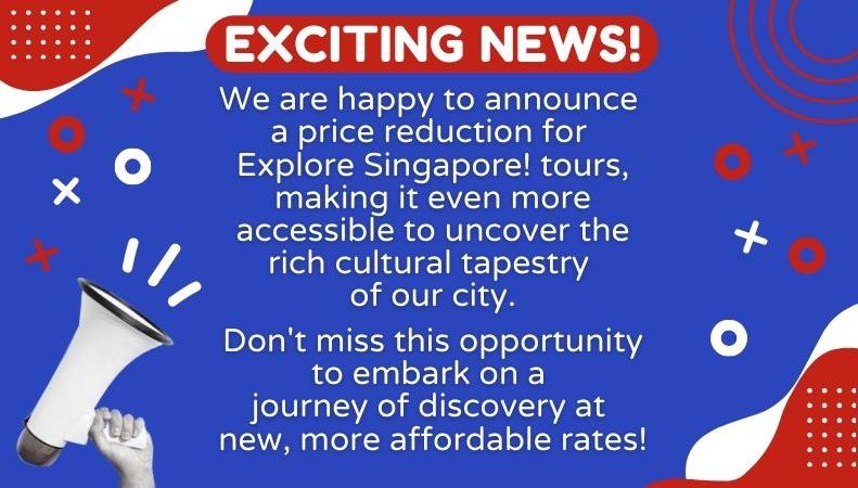 Explore Singapore! has exciting tours coming up.
